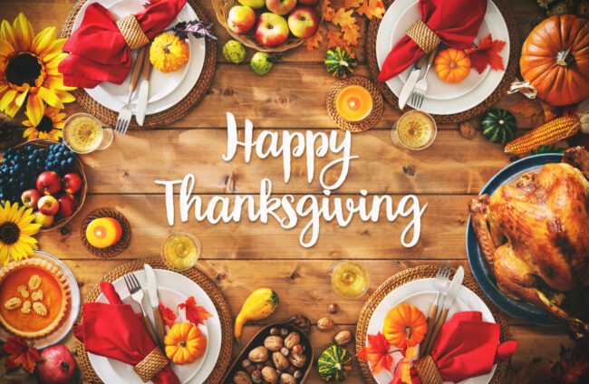 Have a Happy and Safe Thanksgiving!