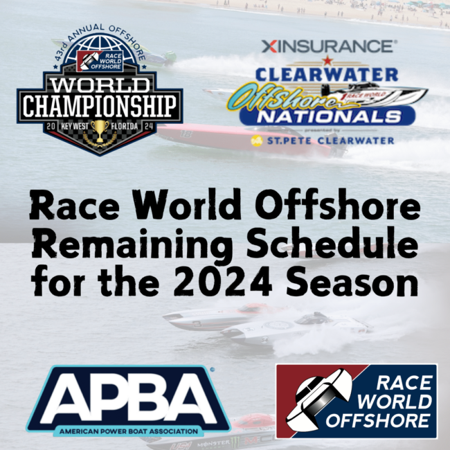 Race World Offshore Remaining Schedule for the 2024 Season